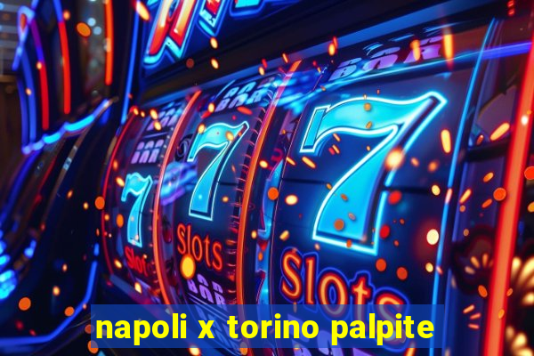 napoli x torino palpite